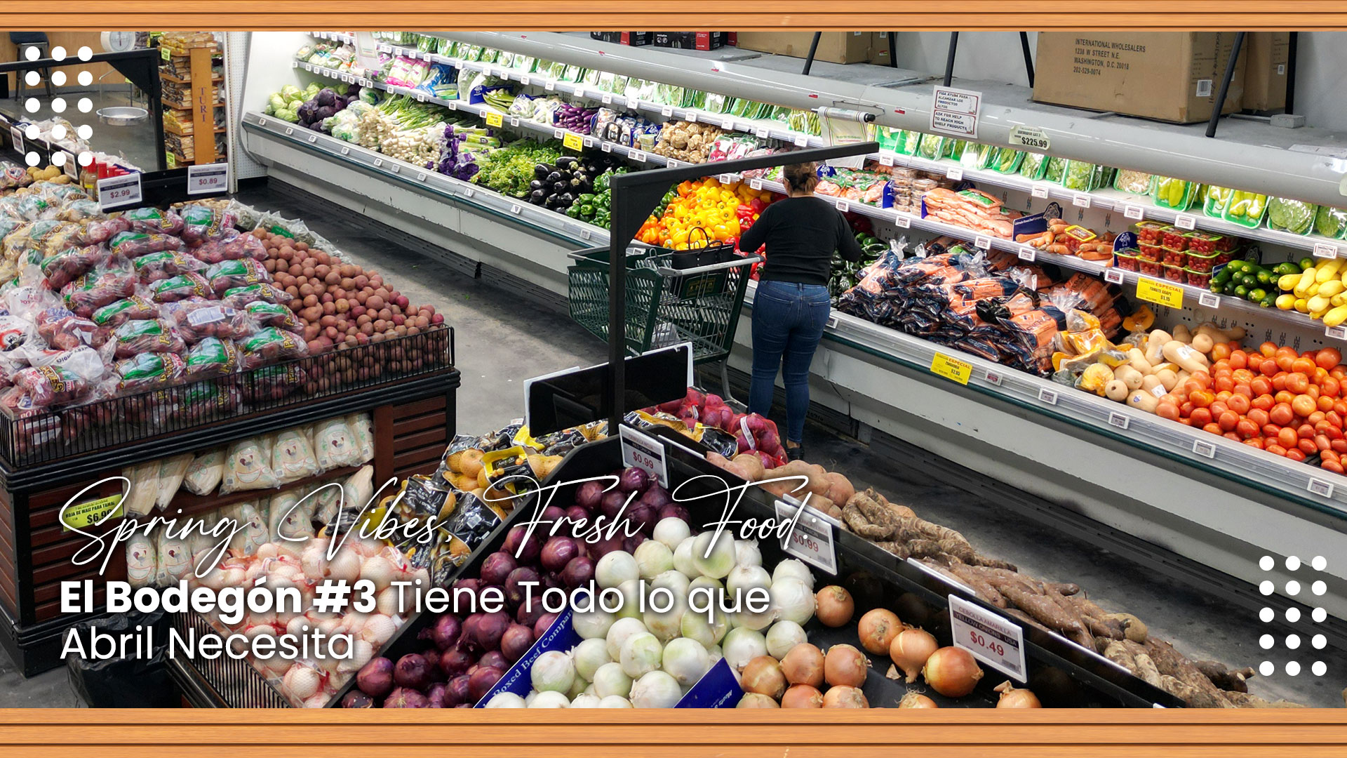 Spring Vibes, Fresh Food: El Bodegón #3 Tiene Todo lo que Abril Necesita